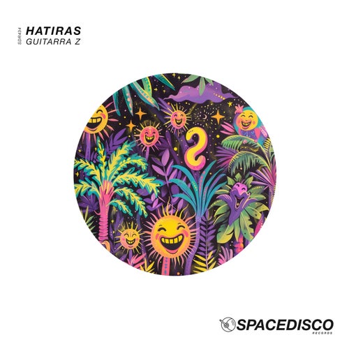 Hatiras - Guitarra Z [Spacedisco Records]