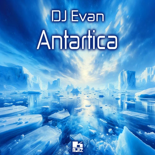 DJ Evan - Antartica [K-Noiz]