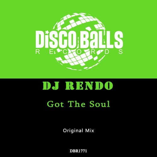 DJ Rendo - Got The Soul [Disco Balls Records]