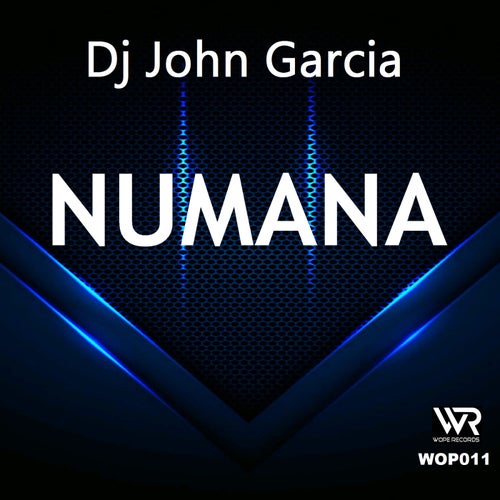DJ John Garcia - Numana [Wope Records]