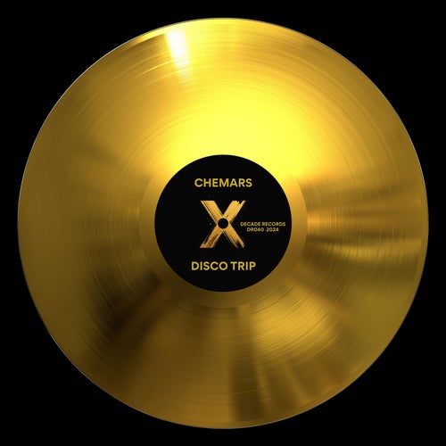 Chemars - Disco Trip [Decade Records]