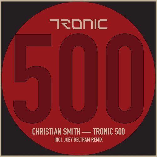 Christian Smith - TRONIC 500 [Tronic]