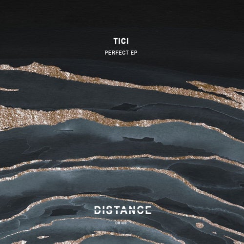 Tici - Perfect EP [Distance Music]
