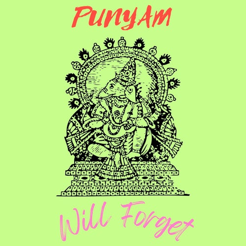 Punyam - Will Forget [Enigma Records]