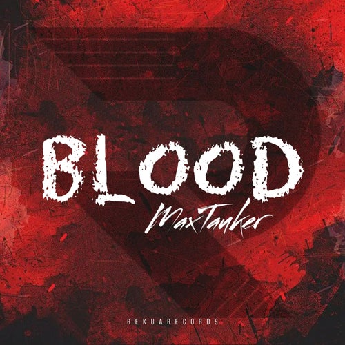 MaxTauker - Blood [Rekua Records]
