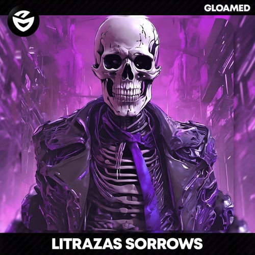 Litrazas - Sorrows [Gloamed]