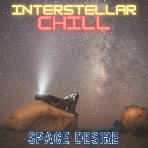 Interstellar Chill - Space Desire [Mantra Billionaire Music]