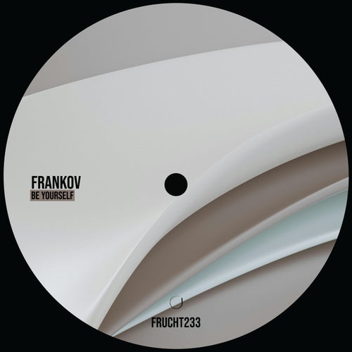 Frankov - Be Yourself [Frucht]