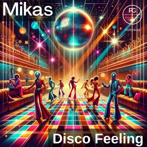 Mikas - Disco Feeling [Progressive Grooves Records]