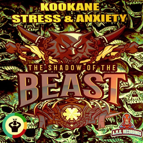 KOOKANE-STRESS & ANXIETY - THE SHADOW OF THE BEAST [AMU Recordings]