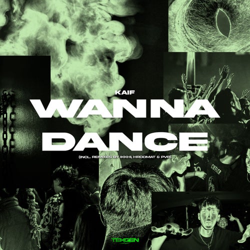 Kaif - Wannna Dance [Tekgen Records]