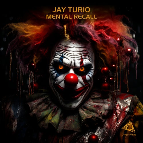 Jay Turio - Mental Recall [Dark Fusion]