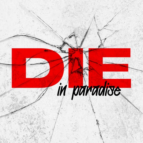 iPunkz - Die in paradise [IPUNKZ MUSIC]