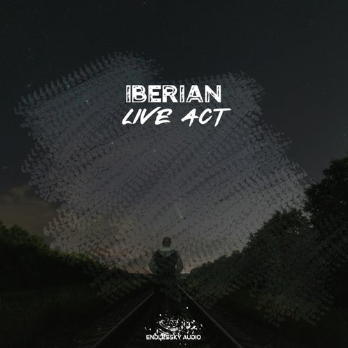 Iberian - Live Act [Endlessky Audio]