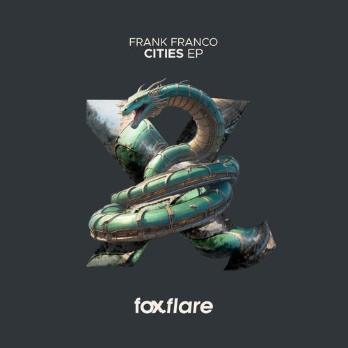 Frank Franco - Cities Ep [Fox Flare Label]