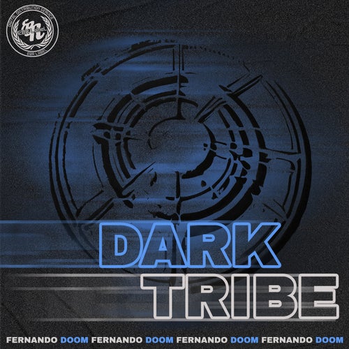 Fernando DOOM - Dark Tribe [EBR Label]