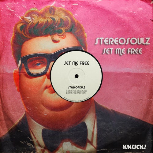 Stereosoulz - Set Me Free [Knuck!]