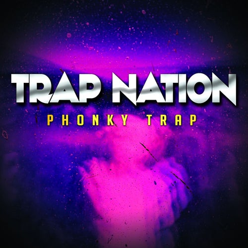 Trap Nation (US) - Phonky Trap [Sonic Stage]