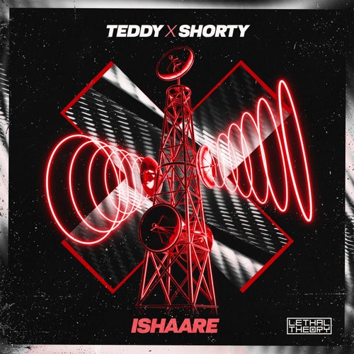 Teddy, Shorty - Ishaare [Lethal Theory Music]