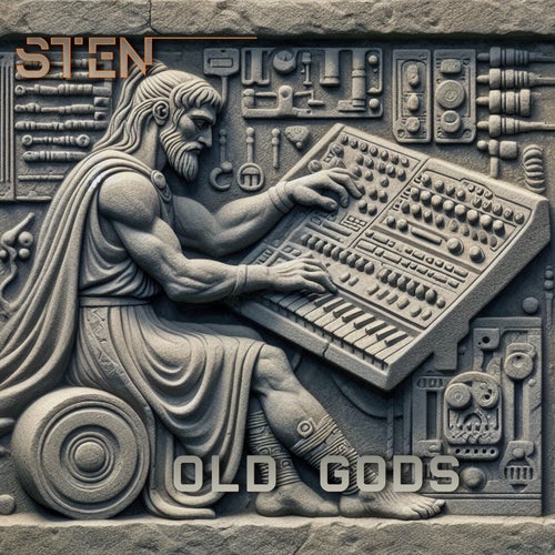 Sten - Old Gods [Stormtree Records]