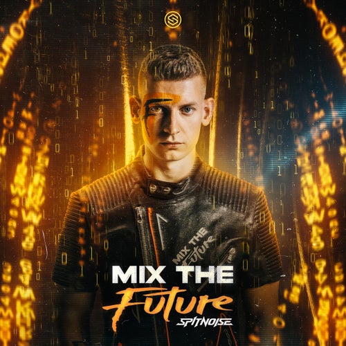 Spitnoise - Mix The Future - Extended Mix [Snakepit Music]