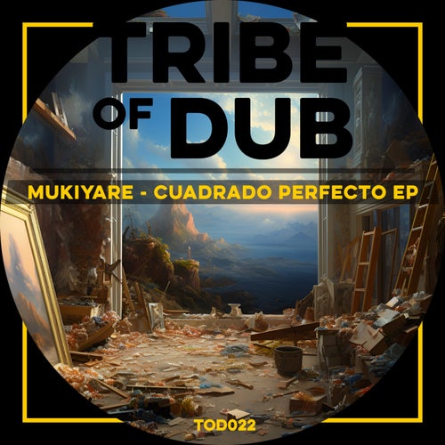 Mukiyare - Cuadrado Perfecto EP [Tribe Of Dub]