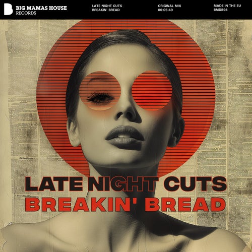 Late Night Cuts - Breakin' Bread [Big Mama's House Records]