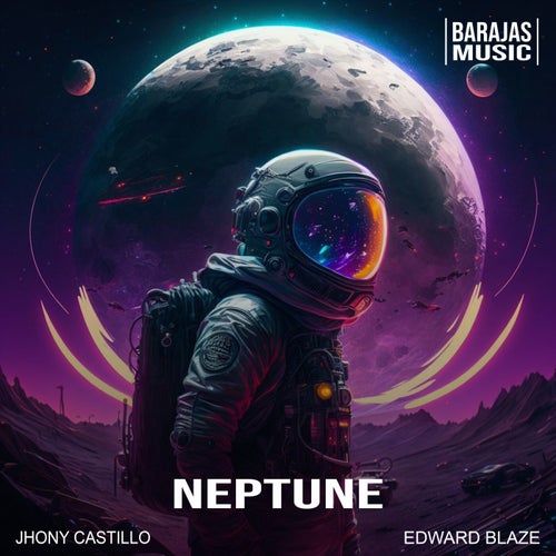 Jhony Castillo, Edward Blaze - Neptune [Barajas Music]