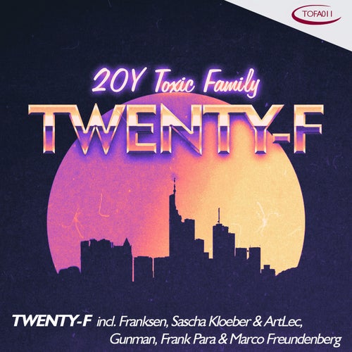 Franksen, Gunman - Twenty-F [Toxic Family]