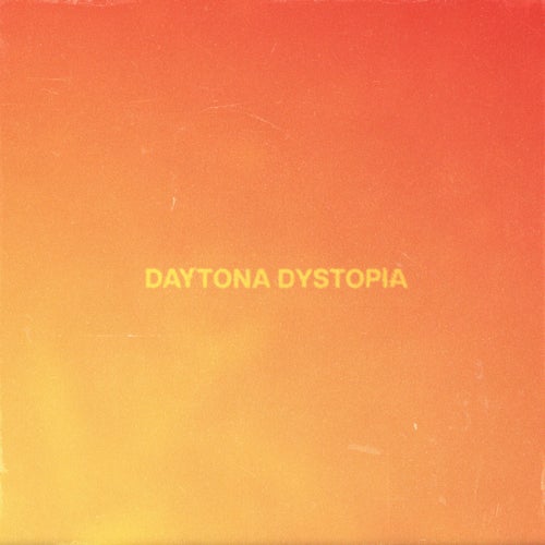 Dylan Sitts - Daytona Dystopia [Epidemic Electronic]