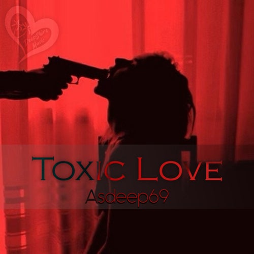 Asdeep69 - Toxic Love [DeepShine Music]