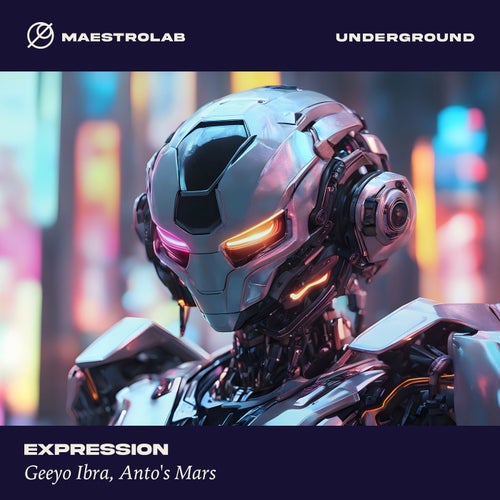 Anto's Mars, Geeyo Ibra - Expression [MaestroLAB by MDLBEAST Records]