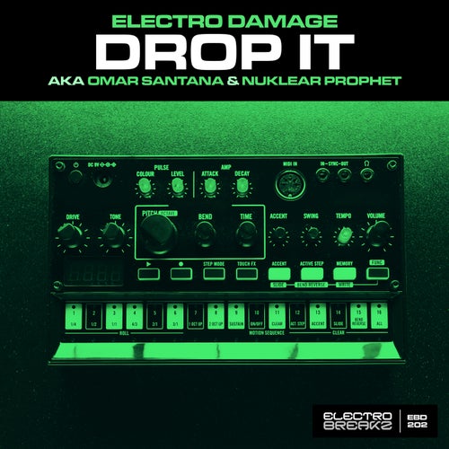 Omar Santana, Nuklear Prophet, Electro Damage - Drop It [ElectroBreakz]