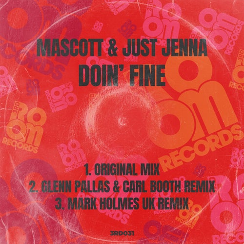 Mascott, Just Jenna - Doin' Fine (Original Mix and Remixes) [3rd Room Records]