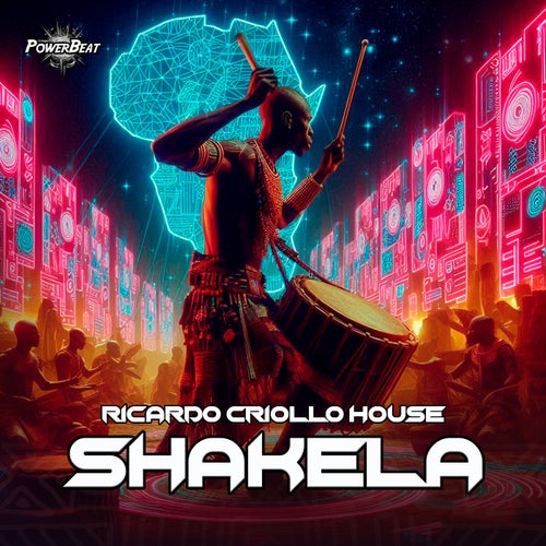 Ricardo Criollo House - Shakela [Powerbeat]