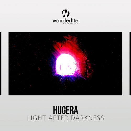 Hugera - Light After Darkness [WonderLife Digital Records]