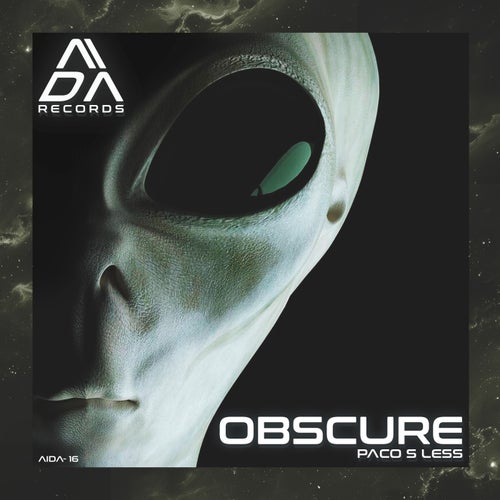 Paco S less - Obscure [AIDA RECORDS]