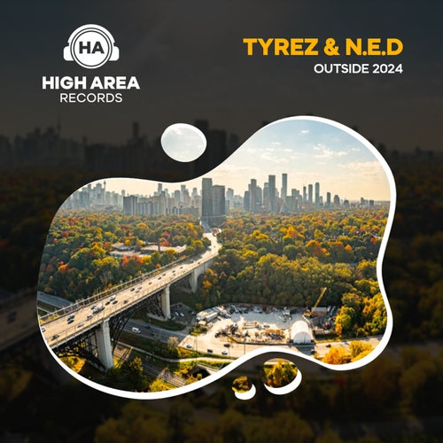 TYREZ & N.E.D - Outside 2024 (Reunion Extended Mix) [High Area Records]