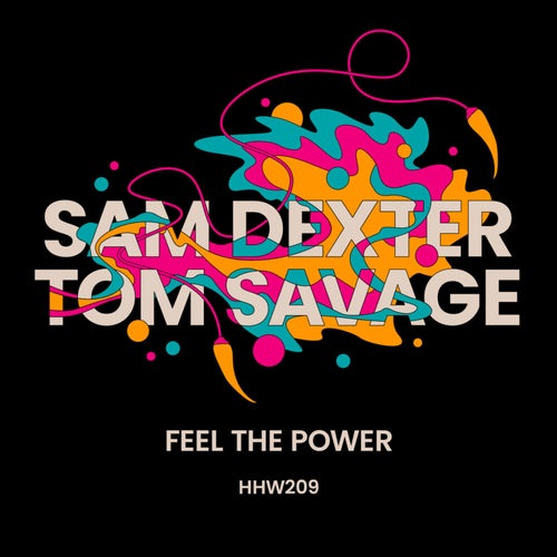 Sam Dexter & Tom Savage - Feel The Power [Hungarian Hot Wax]