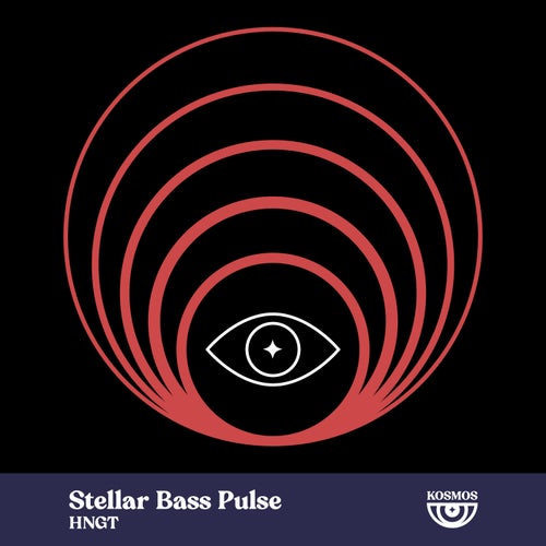 HNGT - Stellar Bass Pulse [KOSMOS]