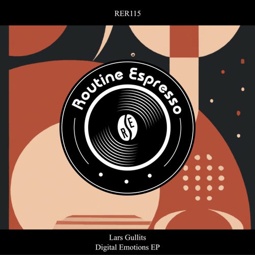 Lars Gullits - Digital Emotions [Routine Espresso Recordings]