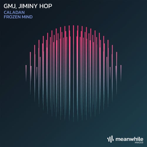 GMJ & Jiminy Hop - Caladan , Frozen Mind [Meanwhile]