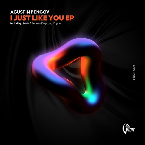 Agustin Pengov - I Just Like You [SINCITY]