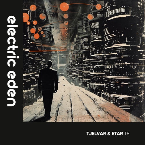 Tjelvar, ETAR - T8 [Electric Eden Records]