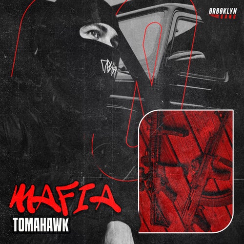 Tomahawk - Mafia [Brooklyn Gang]
