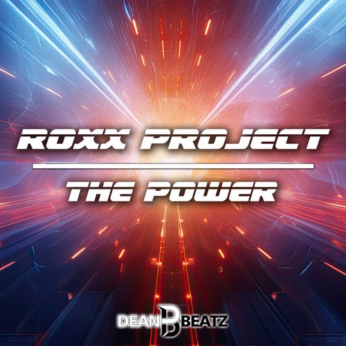 Roxx Project - The Power [Dean Beatz]