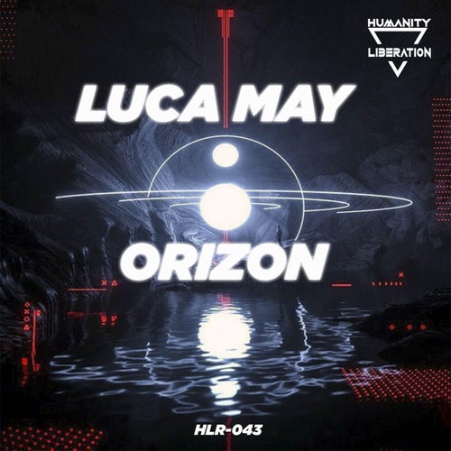 Luca May - Orizon [Humanity Liberation]