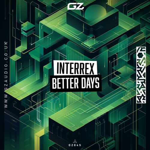 Interrex - Better Days [GZ Audio]