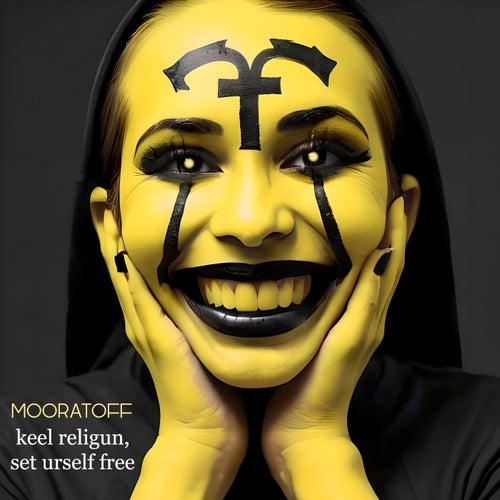 Mooratoff - Keel Religun, Set Urself Free [Baked Birds]