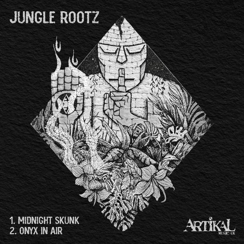 Jungle Rootz - Midnight Skunk , Onyx In Air [Artikal Music UK]